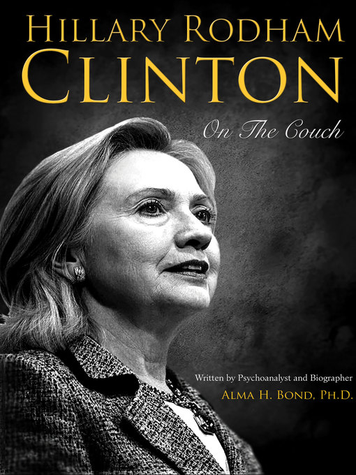 Title details for Hillary Rodham Clinton by Alma H. Bond - Available